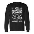 Carp Fishing Nur Gut Sehen Man Muss Auch Angler Sein Mann Langarmshirts