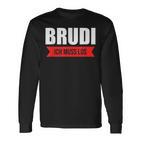 Certified Brudi Ich Muss Los Deutschrap Fun Black Langarmshirts