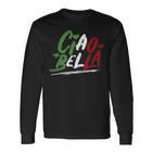 Ciao Bella Italy Flag Italian Langarmshirts