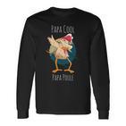 Dabbing Papa Henne Papa Coolatertag Langarmshirts