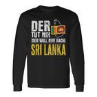 Der Will Nur Nach Sri Lanka Home Flag Sri Lanka Langarmshirts