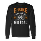 E-Bike Bicycle E Bike Electric Bicycle Man Slogan Langarmshirts