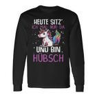 Einhörner Heute Sitz´ Ich Mal Nur Da Und Bin Hübsch Einhorn German Langarmshirts