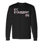 Es Escaliert Eh Techno Trippy Edm Festival Hardcore Hardtekk Langarmshirts