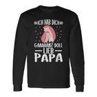 Father Father's Day Children's Ich Hab Dich Ganz Doll Ich S Langarmshirts