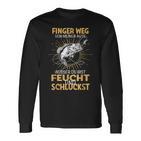 Finger Wegon Meiner Rute Ausser Du Bist Feucht Schluckst Langarmshirts