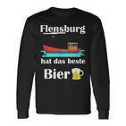 Flensburg Hat Das Beste Bier Langarmshirts