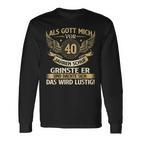 Als Gott Mich Vor 40 Jahre Schuf Birthday Black Langarmshirts