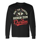 Dart Nur Die Harten Gehen Zum Darten Langarmshirts