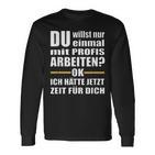 Handwerker Einmal Mit Profis Work S Langarmshirts