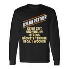 Ich Bin Rentner Keine Zeit Voll Im Stress Voll Im Stress Langarmshirts