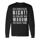 Ich Diskutiere Nicht Ich Erkläre Dir Warum Männer Langarmshirts