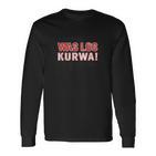 Was Los Kurwa For Proud Poland Langarmshirts