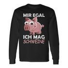 Mir Egal Ich Mag Schweine Pig Animals Pig Langarmshirts