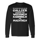 Gallier Weissnix Kannnix Machtnix For Work Colleagues Langarmshirts