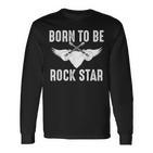 Geboren Um Rockstar Zu Werden Langarmshirts