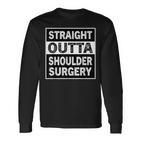 Gerade Outta Schulterchirurgie Erholung Schultertherapie Langarmshirts