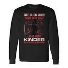 Gibt Es Leben Nach Dem Tod Fass Mein Kind Nicht An Children's Langarmshirts