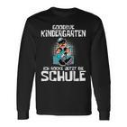 Goodbye Kindergarten Ich Rocke Jetzt Die Schule Schulkind Langarmshirts