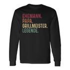 Grillmeister Dad Husband Legend Grill Langarmshirts