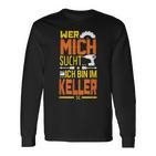 Heimwerker Ich Bin Im Keller Langarmshirts