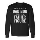 Herren Not A Dad Bod Father Figuratertag Geschenkidee Für Papa Langarmshirts