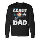 Herren Torwart Papa Proud Goalie Dad Langarmshirts