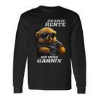 Ich Bin In Rente Ich Muss Garnix Langarmshirts