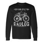 Ich Bin Selten Radlos Radlos Cyclist Langarmshirts