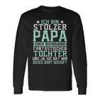 Ich Bin Stolzer Papa Einer Wahnsinnig Fantastischen Tochter Langarmshirts