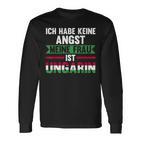 Ich Habe Keine Angst Meine Frau Ist Hunggarin Langarmshirts