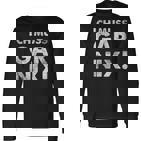 Ich Muss Gar Nichts Ich Muss Gar Nix S Langarmshirts