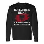 Ich Schreie Nicht Ich Bin Albaner Albanian Eagle Langarmshirts