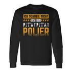 Ich Schreie Nicht Bin Polier Construction Site Builder Polier Langarmshirts