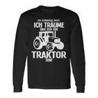 Ich Träume Ich Bin Ein Traktor Farmers Black S Langarmshirts