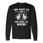 Ihr Habts Gut Habt Mich Arbeitskollegen German Language Langarmshirts