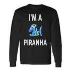 I'm A Piranha Piranha Langarmshirts