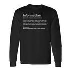 Informatiker Definition Programmer Nerd Cool Langarmshirts