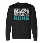 Intro Ich Will Einfach Meine Ruhe Lass Mich In Frieden Langarmshirts