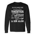 Ja Ich Habe Eine Habe Eine Sche Tauchter Ich Habe Eine Weffe Ich Habe Langarmshirts