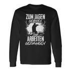 Jäger Zum Hagen Born Saying Deer Hunting Langarmshirts