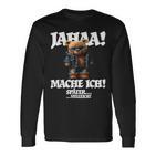 Jahaa Mache Ich Späterielleicht Teddy With Sayings Langarmshirts