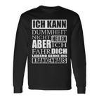 Kann Dummheit Nicht Heilen Cannot Be Healing Langarmshirts