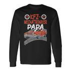 Kfz Mechatroniker Papa Schrauber Und Mechatroniker Langarmshirts