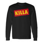 Killa Billiger Laden Hausverstand Nightlife Party Gray S Langarmshirts