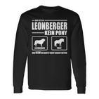 Leonberger Kein Pony Dog Dog Saying Dog Langarmshirts