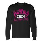 Matura 2024 Ich Habe Fertig Matura 2024 Langarmshirts