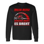 Mein Herz Schlägt Nicht Es Dreh- Motorcycle Biker Langarmshirts