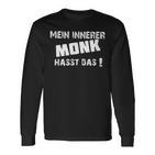 Mein Innerer Monk Hasse Das Saying Order Freak Langarmshirts