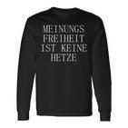 Meinungsfreiheit Ist Kein Hetze Langarmshirts